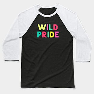 Wild Pride Baseball T-Shirt